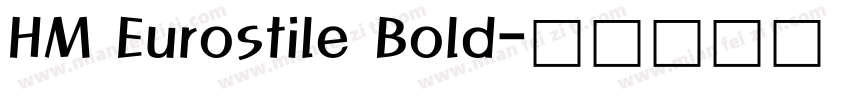 HM Eurostile Bold字体转换